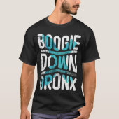 Boogie Down Bronx #1 T-shirt (Voorkant)