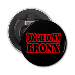 Boogie Down Bronx, NYC Button Flesopener