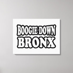 Boogie Down Bronx, NYC Canvas Afdruk