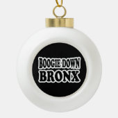 Boogie Down Bronx, NYC Keramische Bal Ornament (Voorkant)