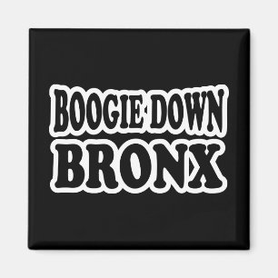 Boogie Down Bronx, NYC Magneet