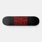Boogie Down Bronx, NYC Skateboard (Horizontaal)