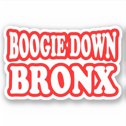 Boogie Down Bronx, NYC STICKER (Voorkant)