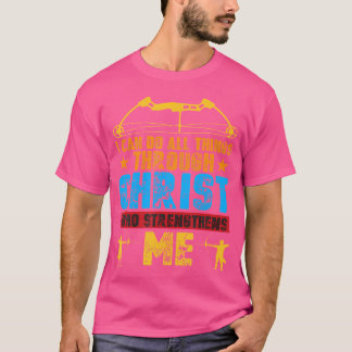 Boogschieten Christus versterkt me jacht pijlen bo T-shirt