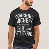 Boogschieten coach doel en houding t-shirt (Voorkant)