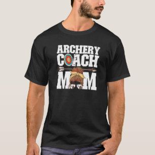 Boogschieten Coach Mom Archer Bowman Arrow Boogsch T-shirt