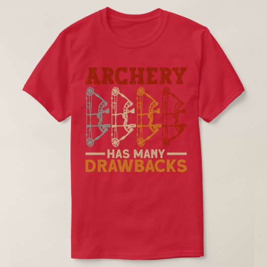 Boogschieten heeft veel nadelen Boogschutter Boo T-shirt (Design voorkant)