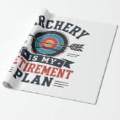 Boogschieten Is Mijn Pensioenplan Boogschutter Cadeaupapier (Uitgerold)