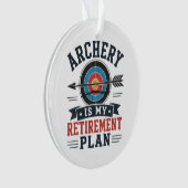 Boogschieten Is Mijn Pensioenplan Boogschutter Ornament (voorkant)