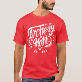 Boogschieten Mom Tshirt (Voorkant)