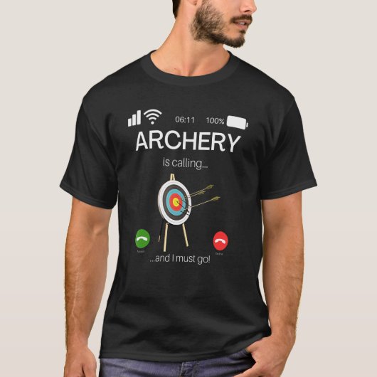 Boogschieten roept en ik moet gaan boogschieten t-shirt (Voorkant)