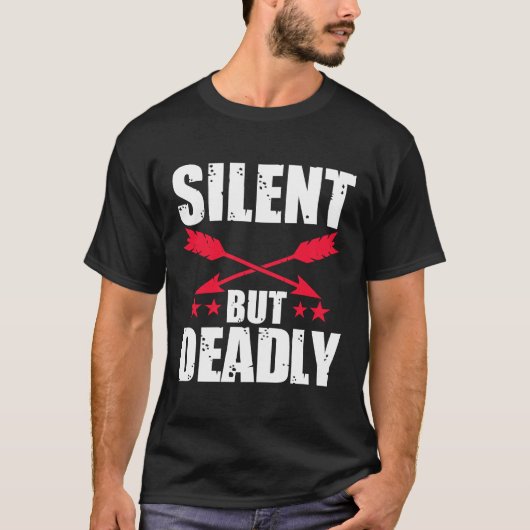 Boogschieten Shirten Ontwerp Silent maar Deadly Da T-shirt (Voorkant)
