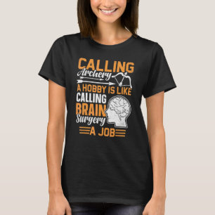 Boogschutter Boog Hersenchirurgie Chirurg T-shirt