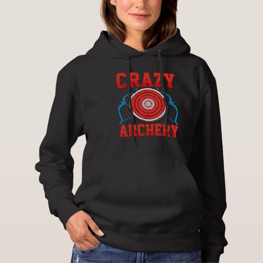 Boogschutter   Gekke Boogschutter Pijl Boogschutte Hoodie (Voorkant)