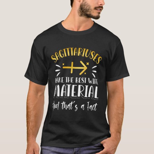 Boogschutter Zodiac Sign Quote T-shirt (Voorkant)