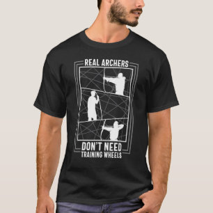 Boogschutters Geen Noodzaak Training Boogschutter  T-shirt
