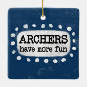 Boogschutters hebben meer leuk Ornament (Achterkant)