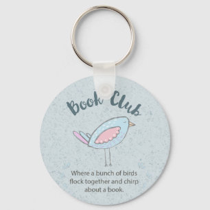 Book Club Cute Bird Funny Quote Sleutelhanger