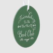 Book Club Friendship Green White Typografie Ornament (voorkant)