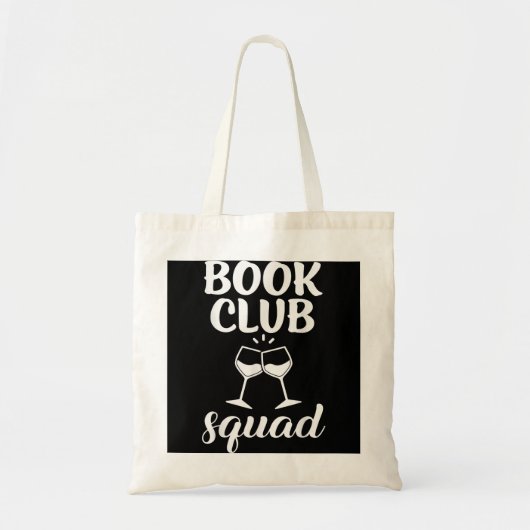 Book Club Squad Gift for Reading and Wine Drink Tote Bag (Voorkant)
