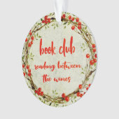 Book Club Wine Gathering Prettige feestdagen Ornament (voorkant)