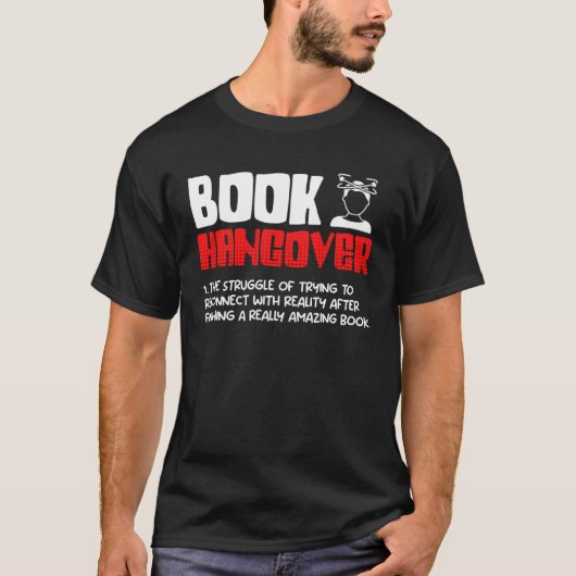 Book Hangover Book and Reading fans booknerd T-shirt (Voorkant)