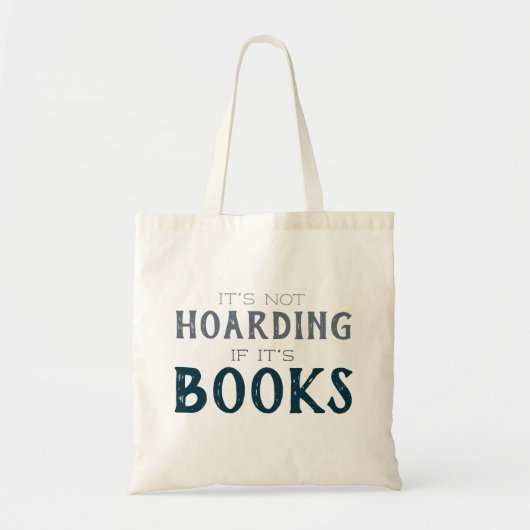 Book Lover Hoarder Funny Nerd Reading Tote Bag (Voorkant)