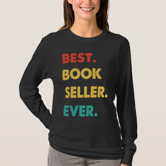 Book Seller Retro Best Book Seller Ever T-shirt (Voorkant)