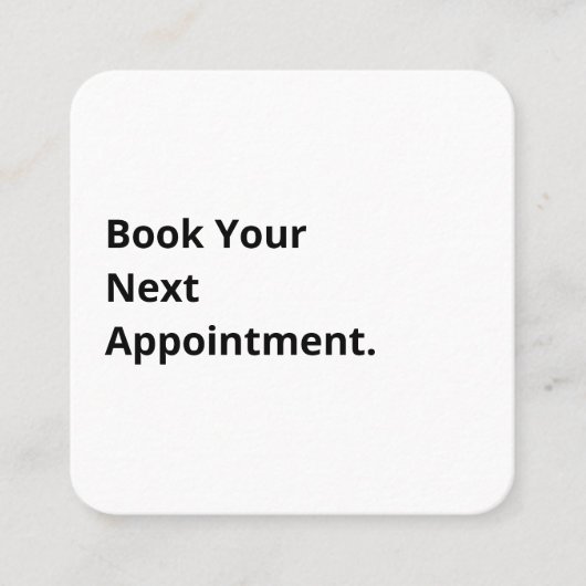 Book Your Next Appointment QR Code Vierkante Visitekaartje (Voorkant)