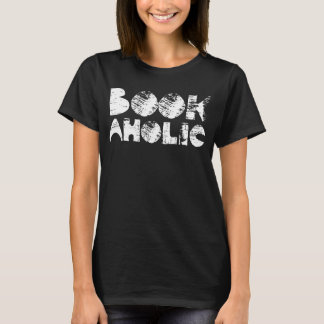 Bookaholic T-shirt