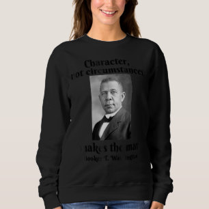 Booker T Washington karakter maakt Man zwart hist Trui