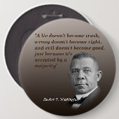 Booker T. Washington Quote over waarheid, juist, g Ronde Button 6,0 Cm (Voorkant /achterkant)