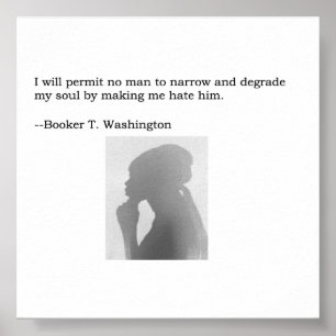 Booker T. Washington Quote Poster