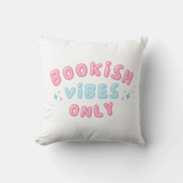 Bookish Vibes Alleen Schattigee Typografie Groovy Kussen