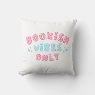 Bookish Vibes Alleen Schattigee Typografie Groovy Kussen