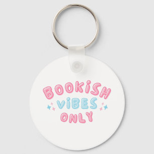 Bookish Vibes Alleen Schattigee Typografie Groovy Sleutelhanger