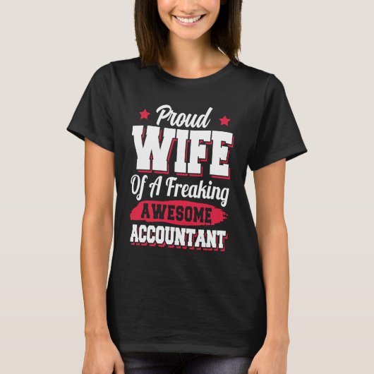 Bookkeeper Accounting Accountant Wife T-shirt (Voorkant)