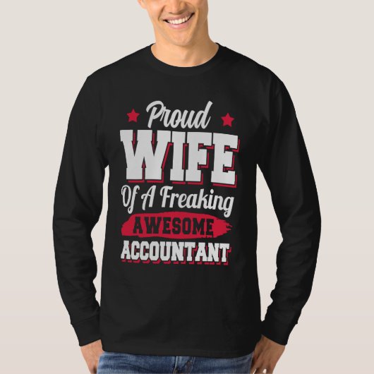 Bookkeeper Accounting Accountant Wife T-shirt (Voorkant)