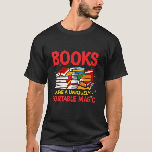 Books Are A Uniquely Portable Magic Reading T-shirt (Voorkant)