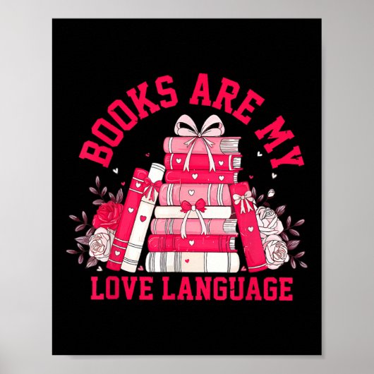 Books Are My Love Language Reading Lover Librarian Poster (Voorkant)