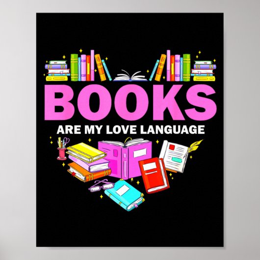 Books Are My Love Language Reading Lover Librarian Poster (Voorkant)