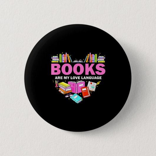 Books Are My Love Language Reading Lover Librarian Ronde Button 5,7 Cm (Voorkant)