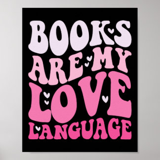 Books Are My Love Language Valentine Day Kids Boys Poster