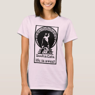 Books,cats,life is sweet t-shirt