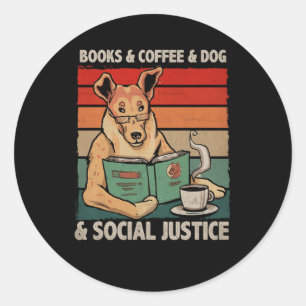 Books & Coffee Dog Social Justice  Dog Read Ronde Sticker