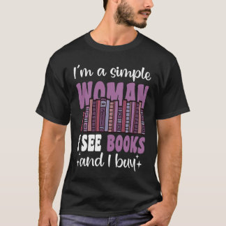 Books Friend Funny Saying Read Book T-shirt