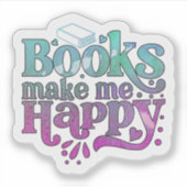 Books Make Me Happy Sticker (Voorkant)