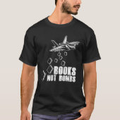 Books Not Bombs Book  Reader Reading Literature T-shirt (Voorkant)