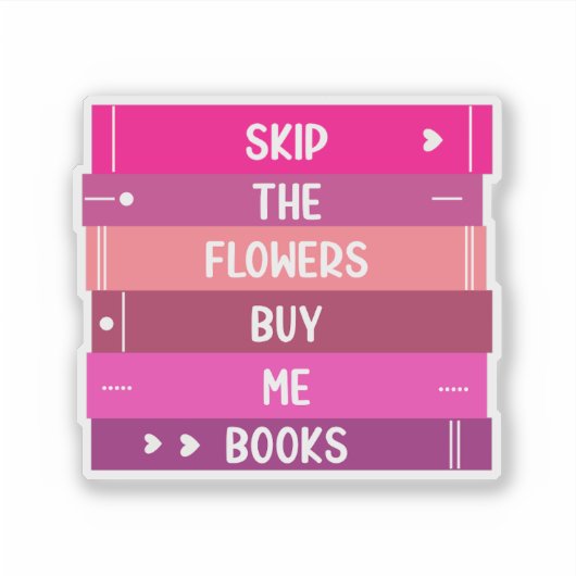 Books Not Flowers Sticker (Voorkant)