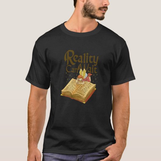 Books Reality can wait reading reader T-shirt (Voorkant)